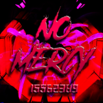 ϟNo Mercy