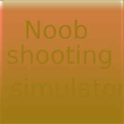 🎃 Noob shooting simulator 🎃