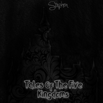 Tales Of The Five Kingdoms