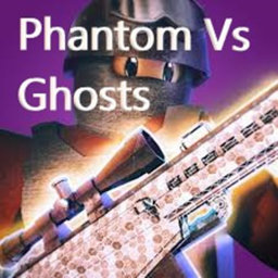 Phantom vs Ghosts [Update Soon...]