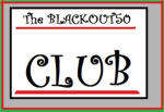 The BLACKOUT50 Club