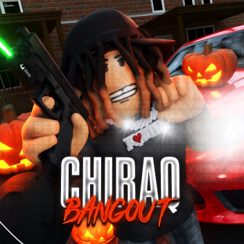 Chiraq bangout [Halloween update🎃]