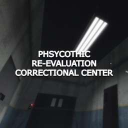 Phsycothic Re-Evaluation Correctional Center