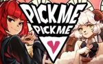 “PICK ME“