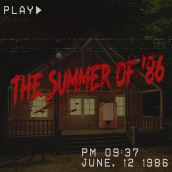 The Summer of '86