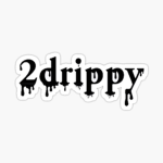 2drippy's