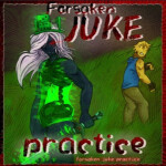  Forsaken Juke Practice [MINI PATCH]