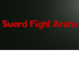 Sword Fight Arena!