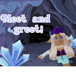 Meet And Greet!