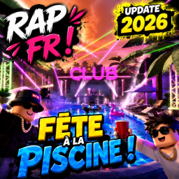 UPDATE ! - RAP FR ! Pool Party !