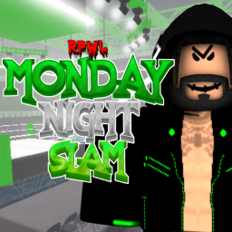 MONDAY NIGHT SLAM! |