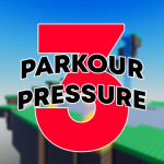 Parkour Pressure 3