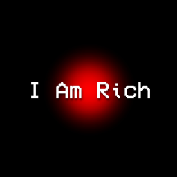 I Am Rich