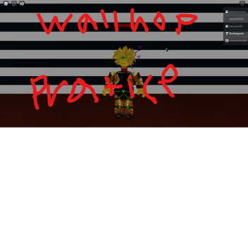 Wall hopping pratice in Baseplate!