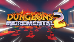 [⚡1M EVENT⚡] Przyrostowe Dungeons 2⚔️