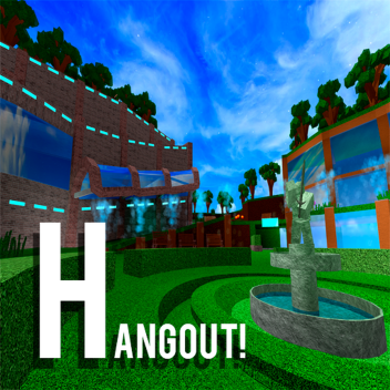 Hangout!