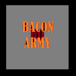 Bacon Army HQ