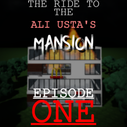 The Ride to The Ali Usta's Mansion