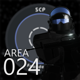 ROLEPLAY | Area-024 | [CLASSIFIED]