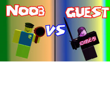 Guest VS Noob