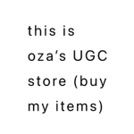 OZA's UGC