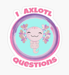 Axlotlol questions
