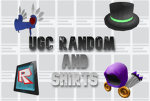Ugc random and shirts