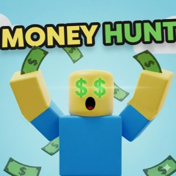 [💸] Money Hunt