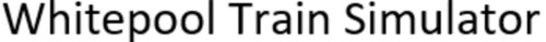 Whitepool Train Simulator