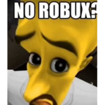 No Robuxs? ):