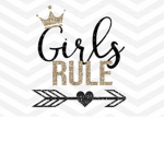 GIRLS RULE THE WORLD DREAM BIG
