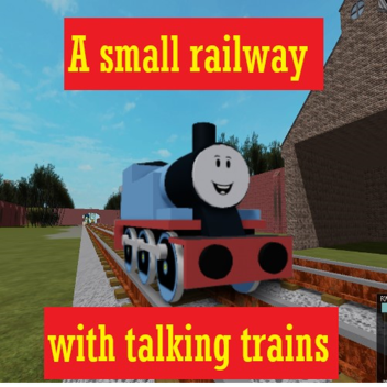 A small railway with talking trains