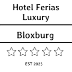 Hotel Ferias Luxury Bloxburg *****