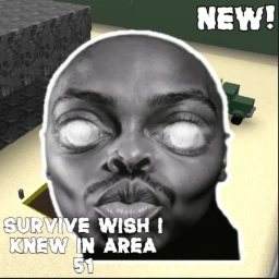 Survive Wish I Knew In Area 51! icon