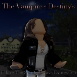 [ BETA ] The Vampire's Destiny's