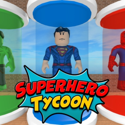 Super Hero Tycoon! 💥ADMIN💥