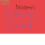 Modern’s Fantastic Group
