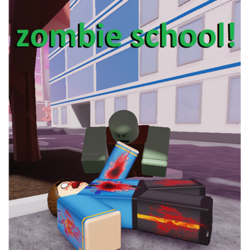 Zombie School!!