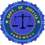 Farewell Department of Justice