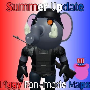 [☀️SUMMER!☀️] Piggy Fan-made Maps🐷