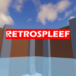 RETROSPLEEF!