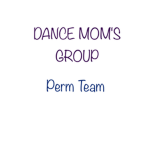 Dance Moms Group // Perm Team