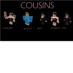Cousin only group!
