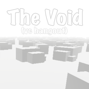 The Void