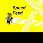 (NEW) Speed Feed