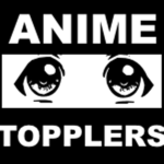 Anime Topplers