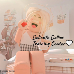 Delicate Dollies Training Center💟