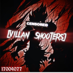 [VILLAN Shooters]