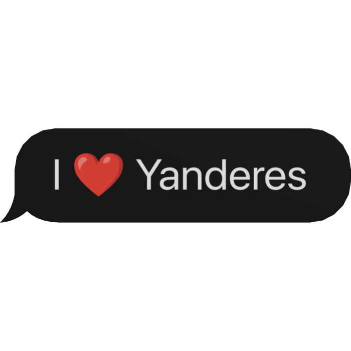 I Love Yanderes Anime Text