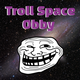Troll Space Obby